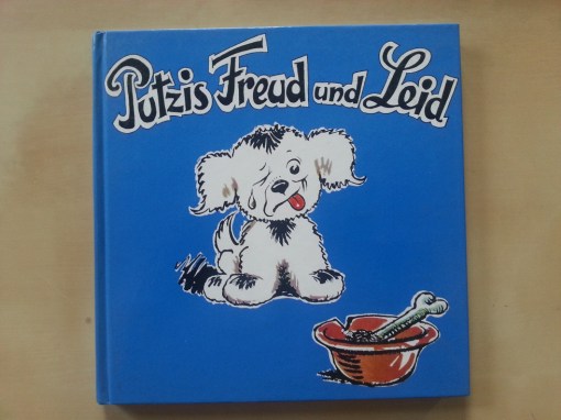 Putzi Buch Putzis Freud und Leid